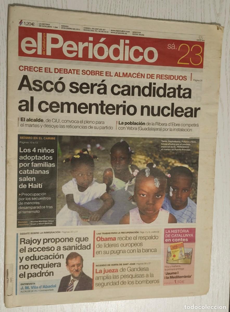 Coleccionismo de Revistas y Peri&oacute;dicos: EL PERI&Oacute;DICO &middot; 23 ENERO 2010 (ASC&Oacute; CEMENTERIO NUCLEAR / SE&Iacute;SMO EN EL CARIBE / MARIANO RAJOY / ...))