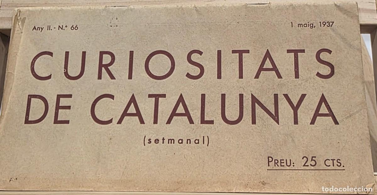 Coleccionismo de Revistas y Peri&oacute;dicos: Curiositats de Catalunya (Setmanal) Any II n&ordm; 66 1r de Maig de 1937