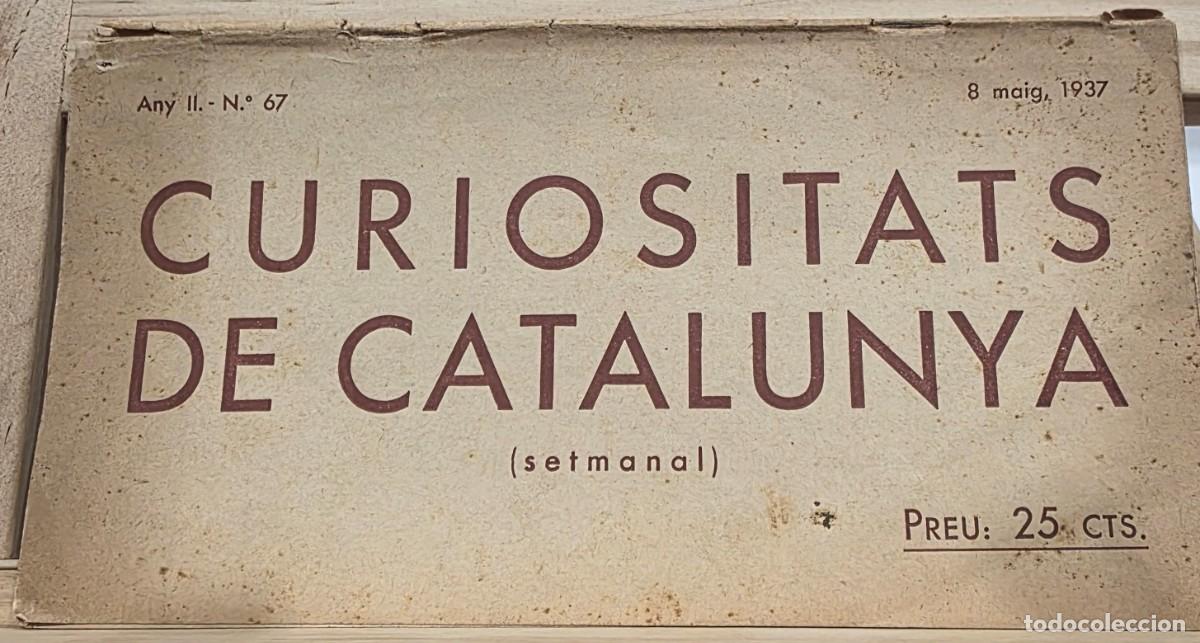Coleccionismo de Revistas y Peri&oacute;dicos: Curiositats de Catalunya (Setmanal) Any II n&ordm; 67 8 de Maig de 1937