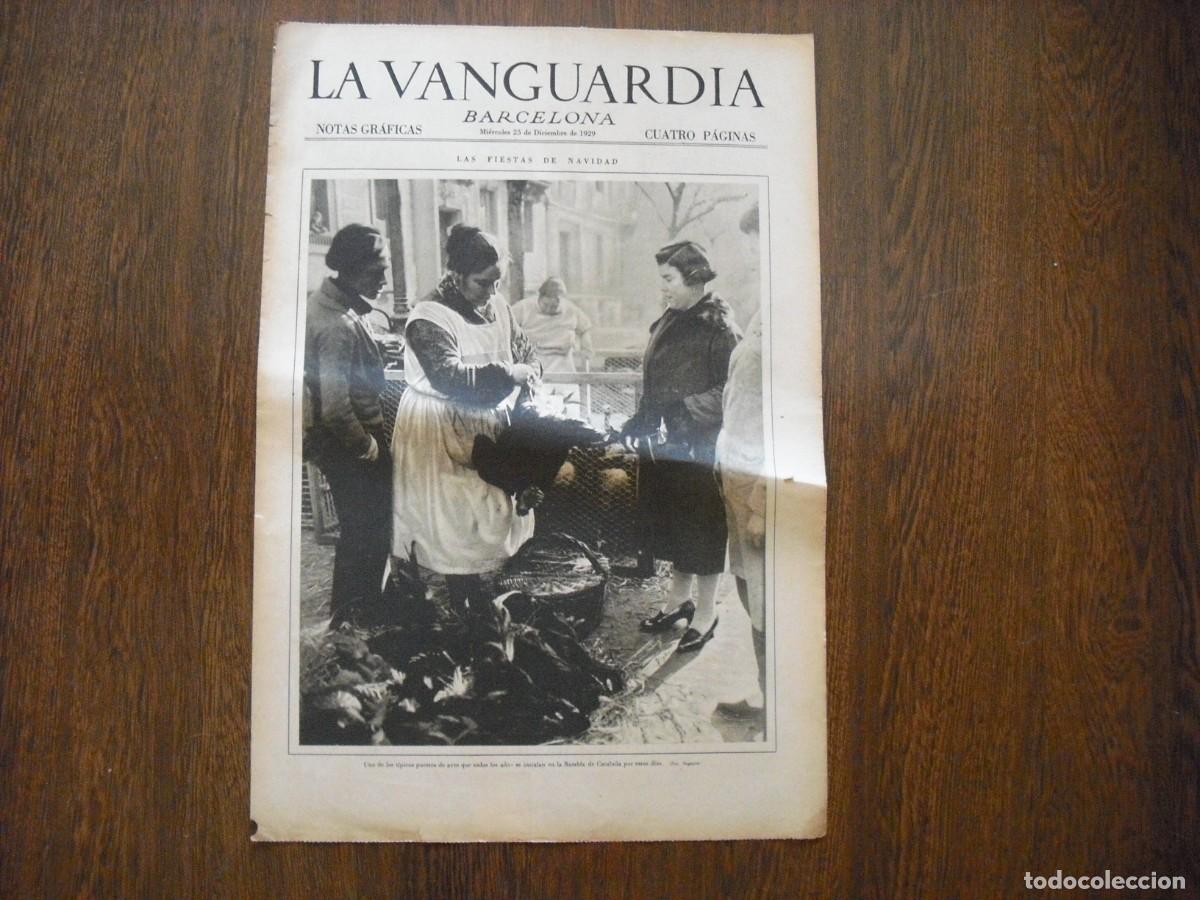Colecionismo de Revistas e Jornais: LA VANGUARDIA ,DICIEMBRE 1929. PUESTOS DE AVES EN RAMBLA CATALU&Ntilde;A, FIESTAS DE NAVIDAD 4 PAGS