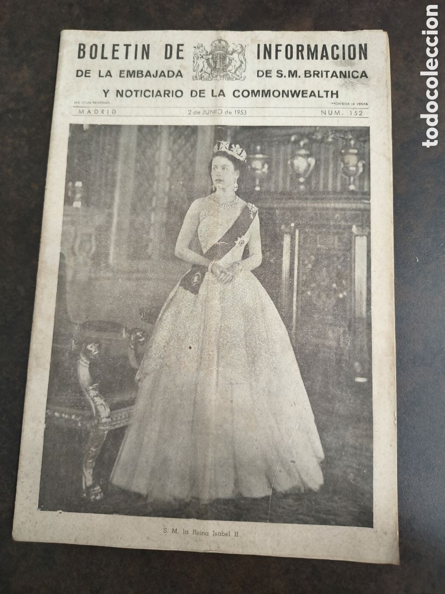 Collection Magazines and Newspapers: BOLETIN DE INFORMACION DE LA EMBAJADA DE S. M BRITANICA. DEDICADO A LA CORONACION DE ISABEL II, 1953