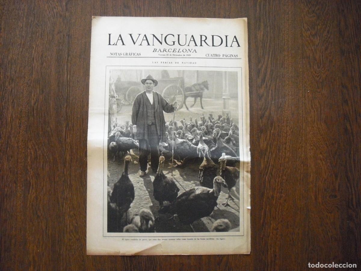 Sammeln von Zeitschriften und Zeitungen: LA VANGUARDIA , DICIEMBRE 1929, VENDEDOR DE PAVOS EN LAS FERIAS DE NAVIDAD DE BARCELONA 4 PAGS