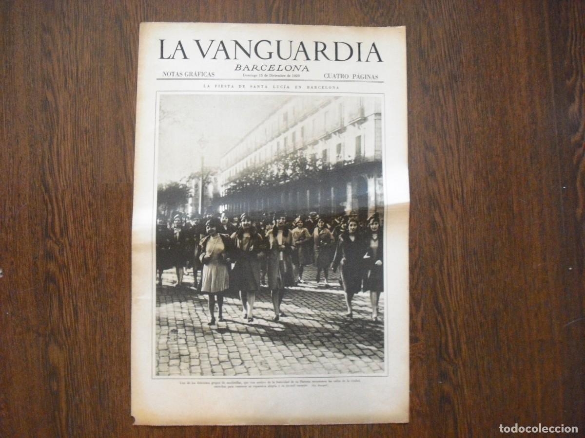 Collection Magazines and Newspapers: LA VANGUARDIA , DICIEMBRE 1929, SANTA LUCIA, GRUPO DE MODISTILLAS POR BARCELONA , 4 PAGS
