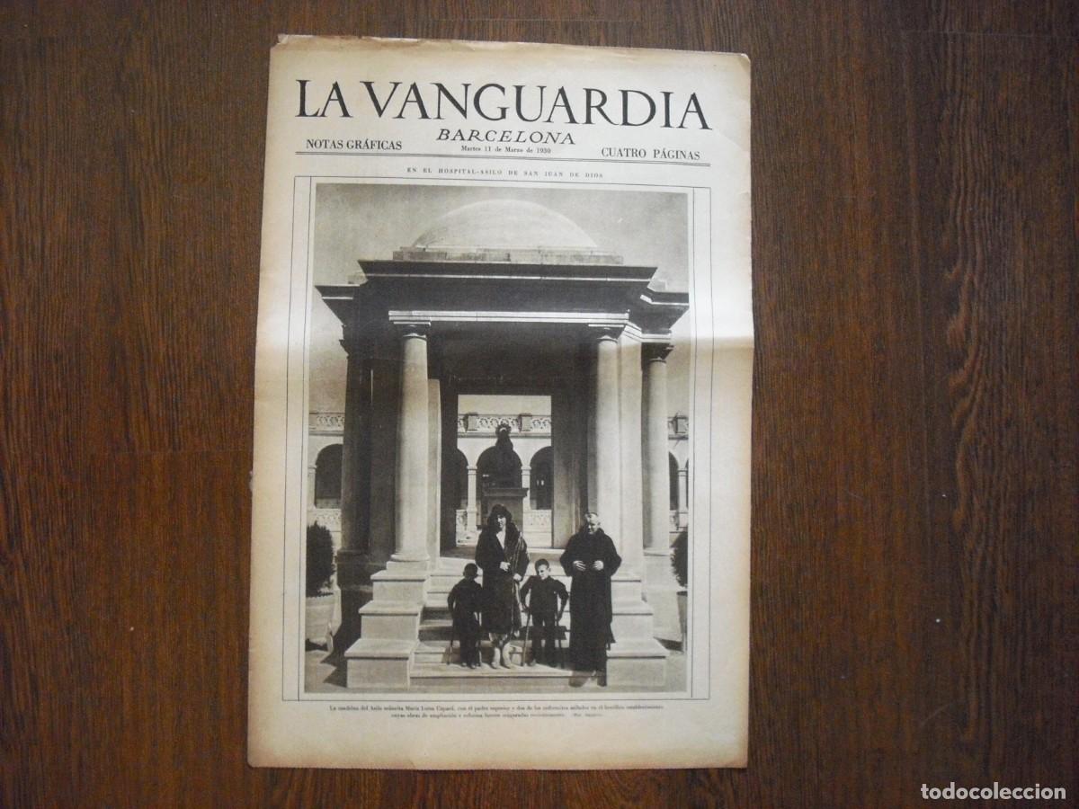 Collection Magazines and Newspapers: LA VANGUARDIA , MARZO 1930 .HOSPITAL/ ASILO DE SAN JUAN DE DIOS. 4 PAGS