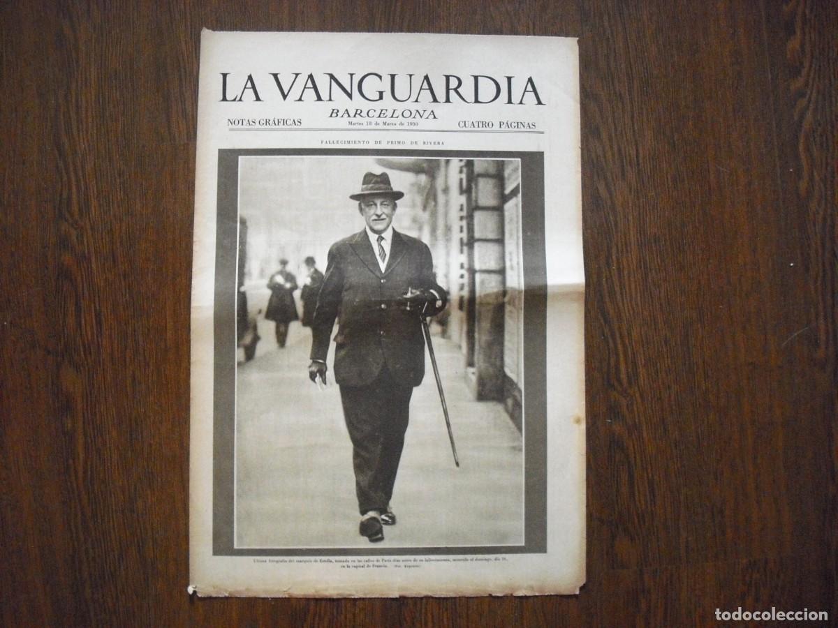 Sammeln von Zeitschriften und Zeitungen: LA VANGUARDIA , MARZO 1930 . FALLECIMIENTO DE PRIMO DE RIVERA, MARQUES DE ESTELLA 4 PAGS