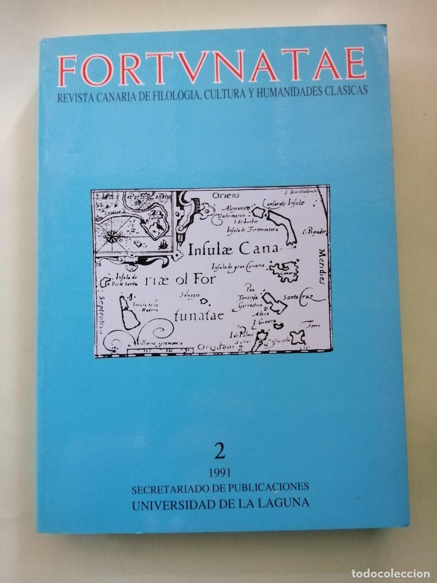 Coleccionismo de Revistas y Peri&oacute;dicos: FORTUNATAE. REVISTA CANARIA DE FILOLOGIA, CULTURA Y HUMANIDADES CLASICAS (NUMERO 2)