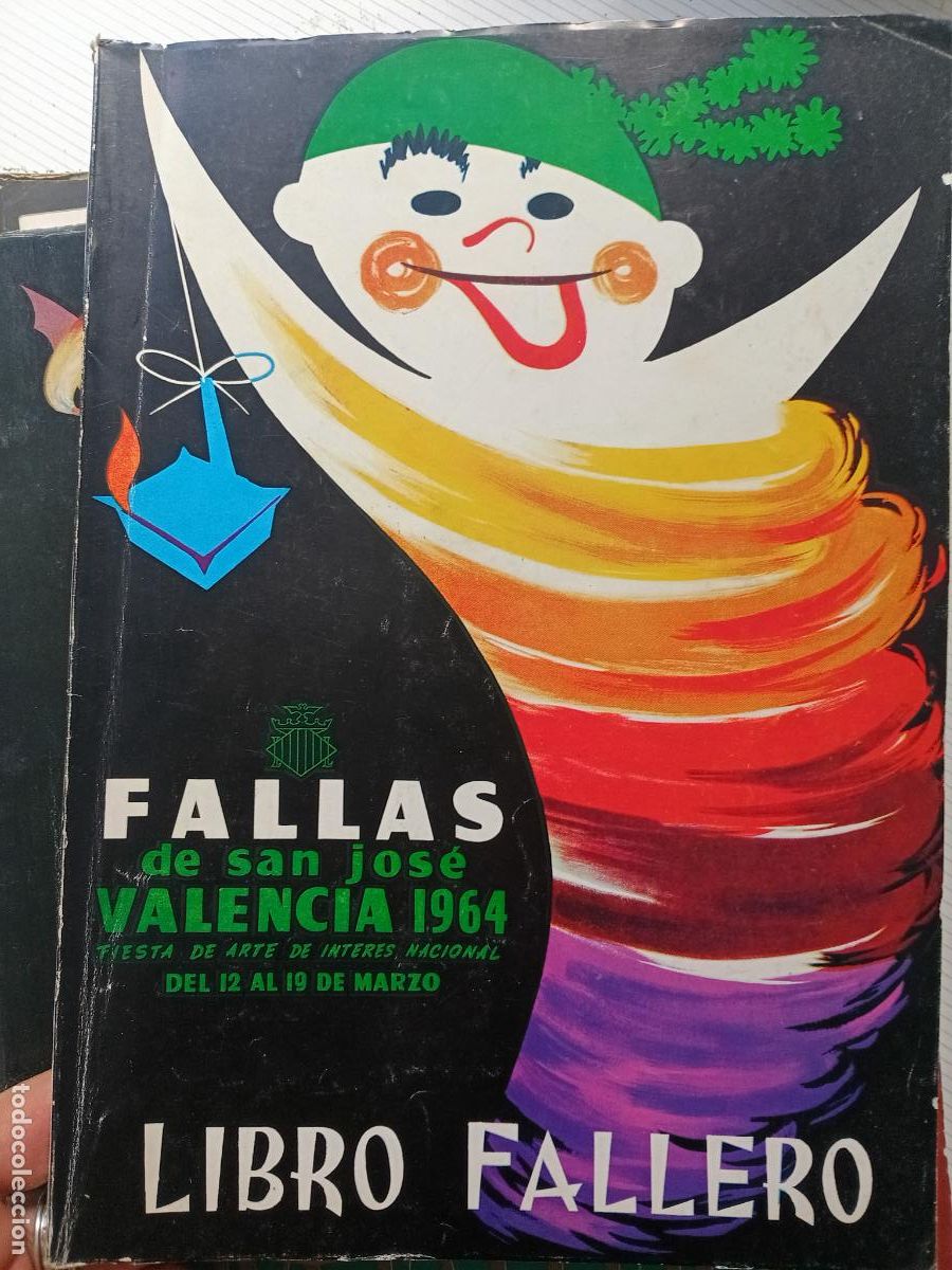 Coleccionismo de Revistas y Peri&oacute;dicos: FALLAS DE SAN JOSE VALENCIA 1964-FIESTAS DE ARTE DE INTER&Eacute;S NACIONAL-LIBRO FALLERO ILUSTRADO