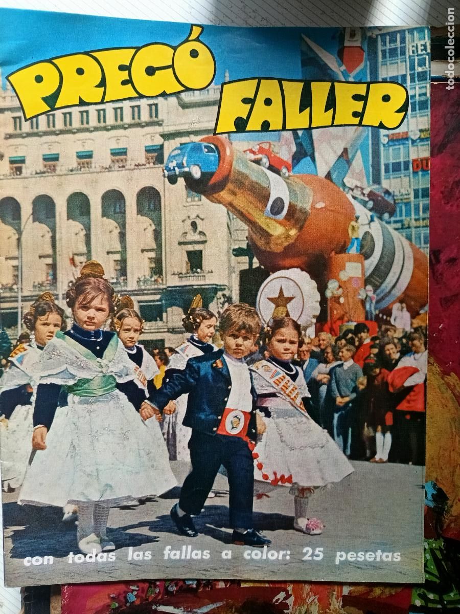 Collectionnisme de Revues et Journaux: Rara revista fallera fallas de Valencia preg&oacute; Faller 1972