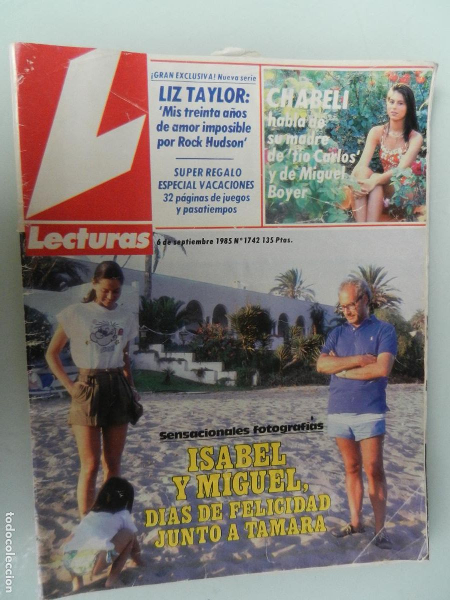 Coleccionismo de Revistas y Peri&oacute;dicos: LECTURAS REVISTA N&ordm; 1742- 09-1987 - MIGUEL BOYER E ISABEL PREYSLER