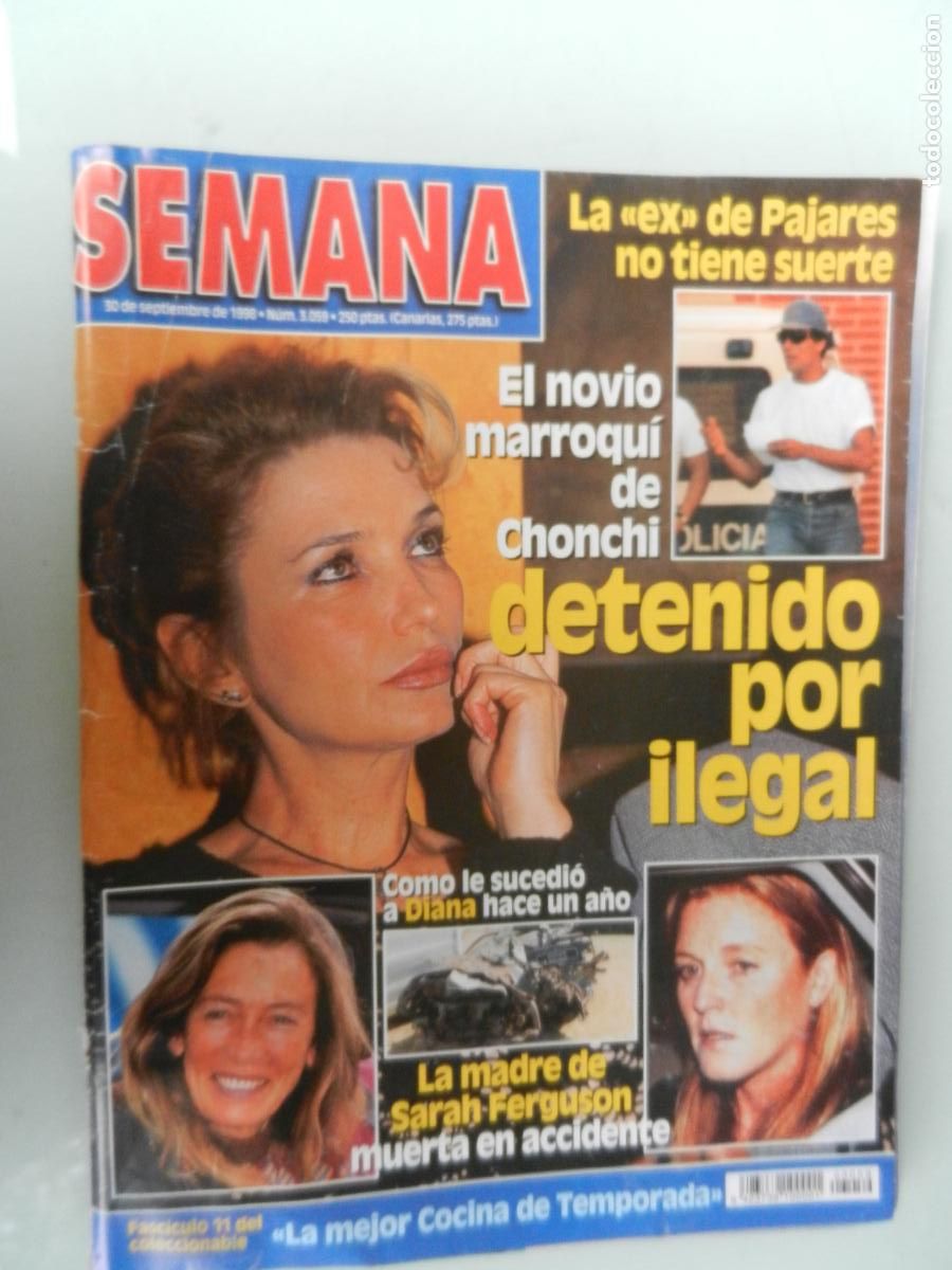 Coleccionismo de Revistas y Peri&oacute;dicos: SEMANA REVISTA N&ordm; 3059- 09-1998-EL NOVIO DE CHONCHI DETENIDO , SARA FERGUSON