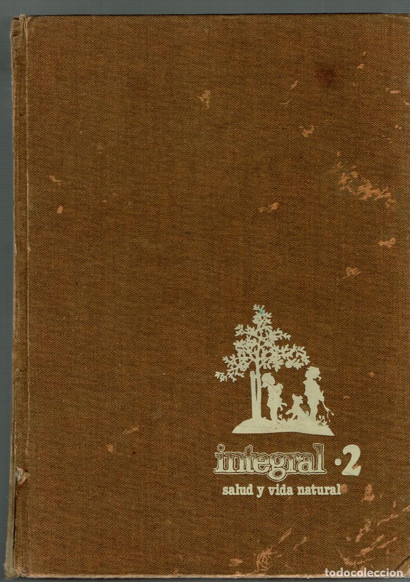 Coleccionismo de Revistas y Peri&oacute;dicos: Revista Integral / Salud i vida natural / Tomo 2 / Contiene del n&ordm; 11 al 20