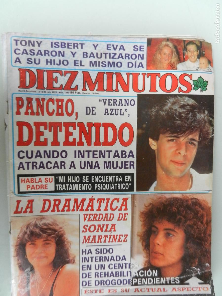 Coleccionismo de Revistas y Peri&oacute;dicos: DIEZ MINUTOS REVISTA N&ordm; 1990- 10-1989 -PANCHO DETENIDO - SONIA MARTINEZ LA DRAMATICA VERDAD