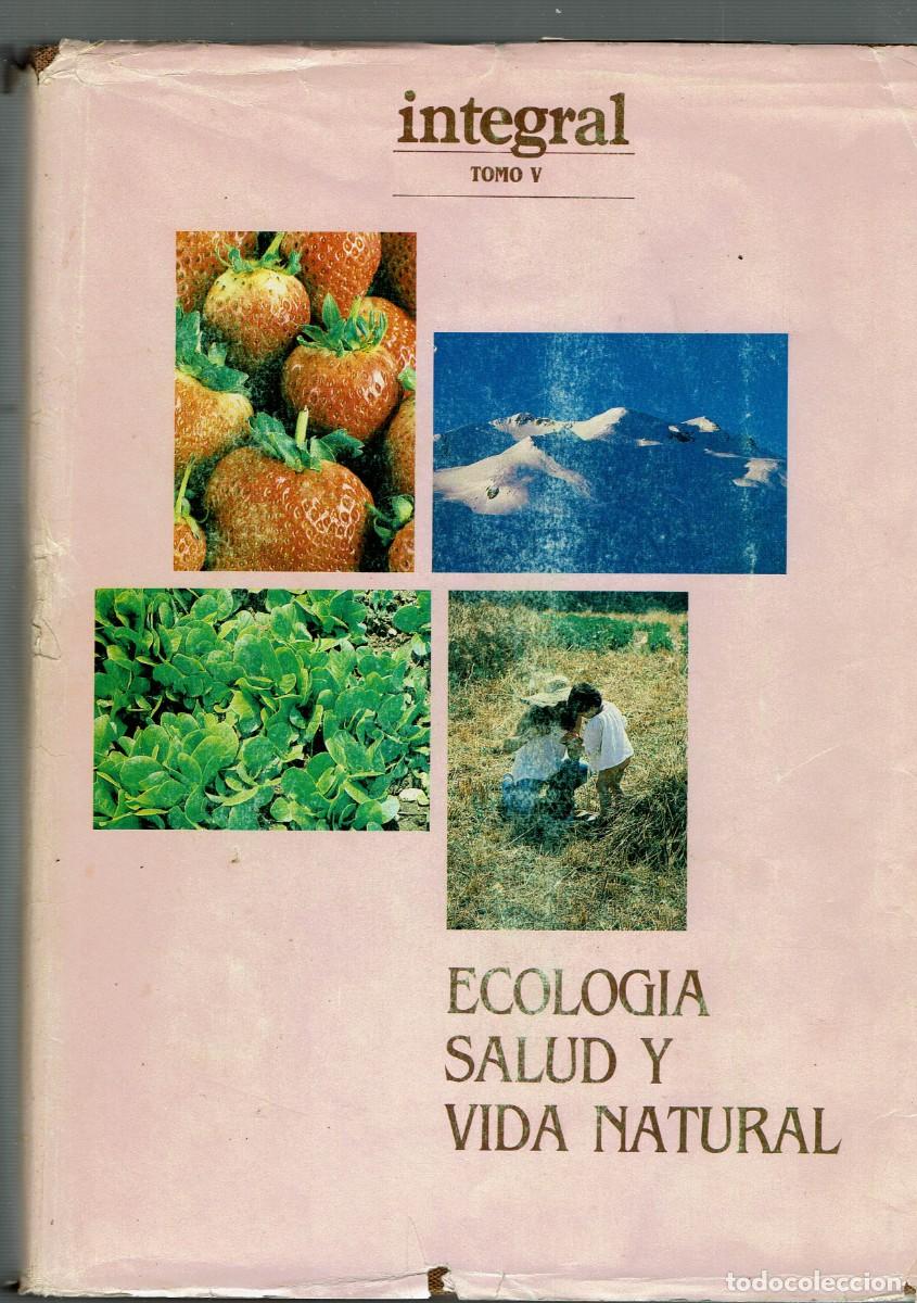 Coleccionismo de Revistas y Peri&oacute;dicos: Revista Integral / Salud i vida natural / Tomo 5 / Contiene del n&ordm; 41 al 50