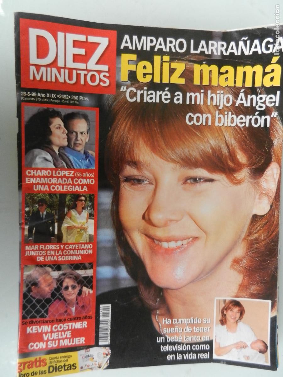 Coleccionismo de Revistas y Peri&oacute;dicos: DIEZ MINUTOS REVISTA N&ordm; 2492-05-1999-AMPARO LARRA&Ntilde;AGA - CHARO LOPEZ - MAR FLORES