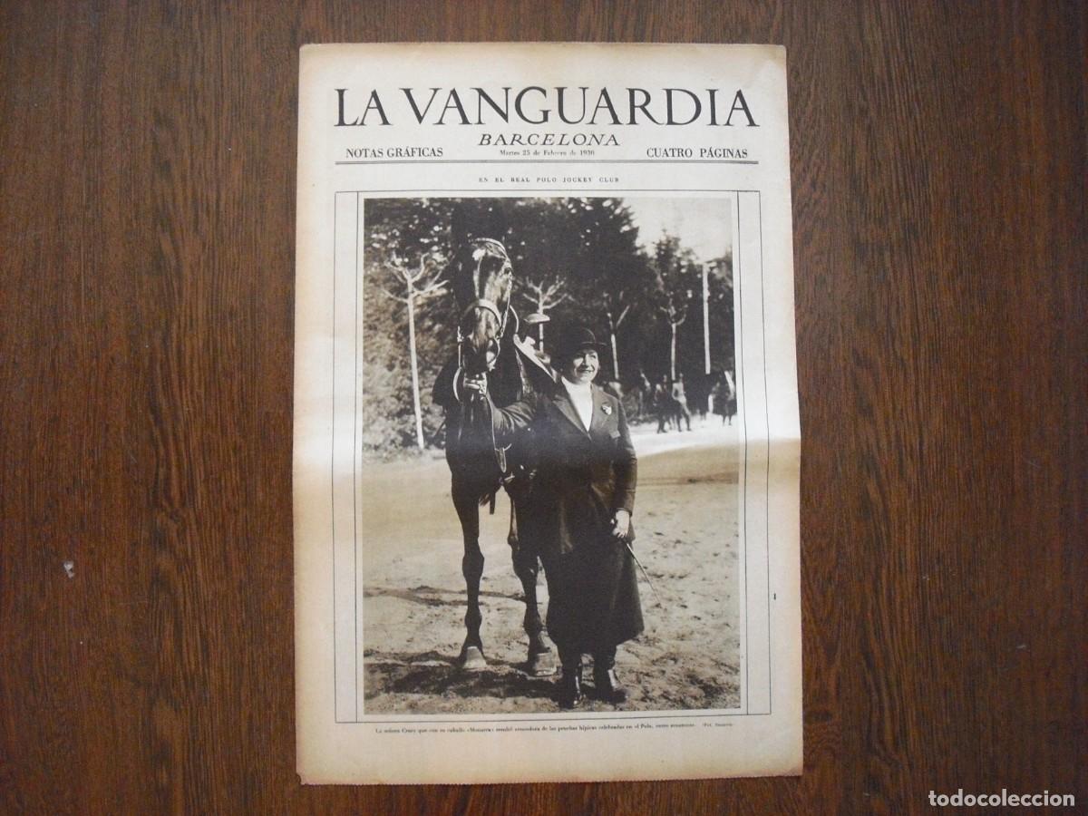 Collection Magazines and Newspapers: LA VANGUARDIA , FEBRERO 1930 . CABALLO MONARCA EN EL REAL POLO JOCKEY CLUB , 4 PAGS