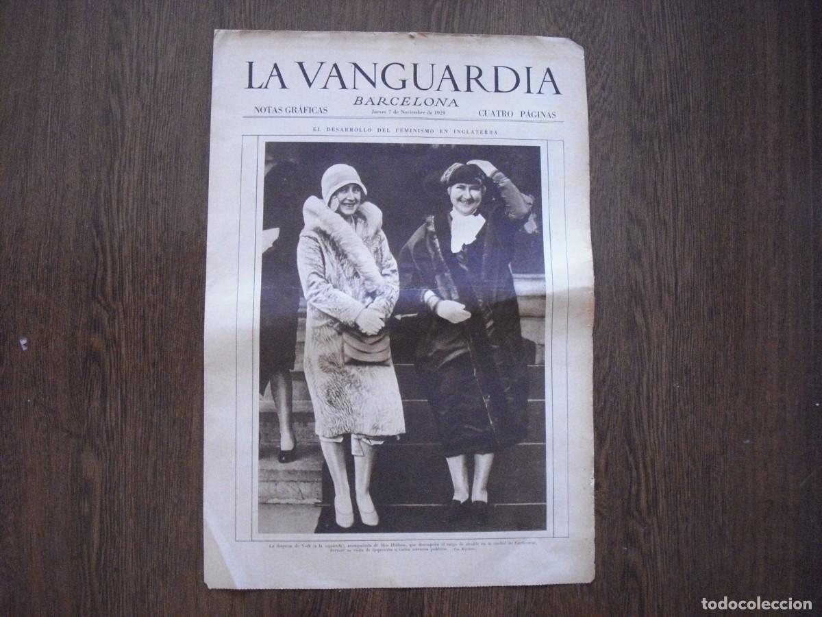 Collection Magazines and Newspapers: LA VANGUARDIA , NOVIEMBRE 1929 , DESARROLLO DEL FEMINISMO EN INGLATERRA , 4 PAGS