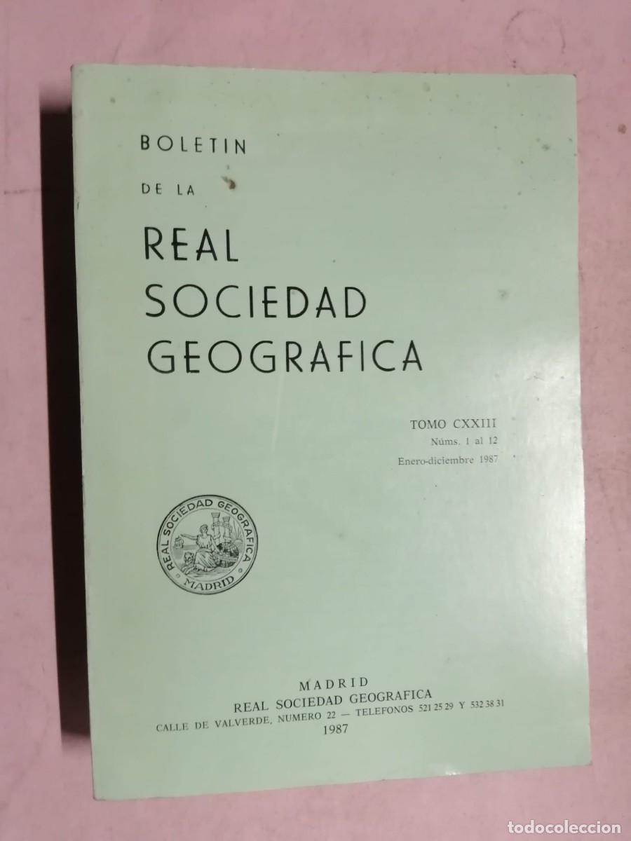 Coleccionismo de Revistas y Peri&oacute;dicos: BOLETIN DE LA REAL SOCIEDAD GEOGRAFICA. TOMO CXXXIII
