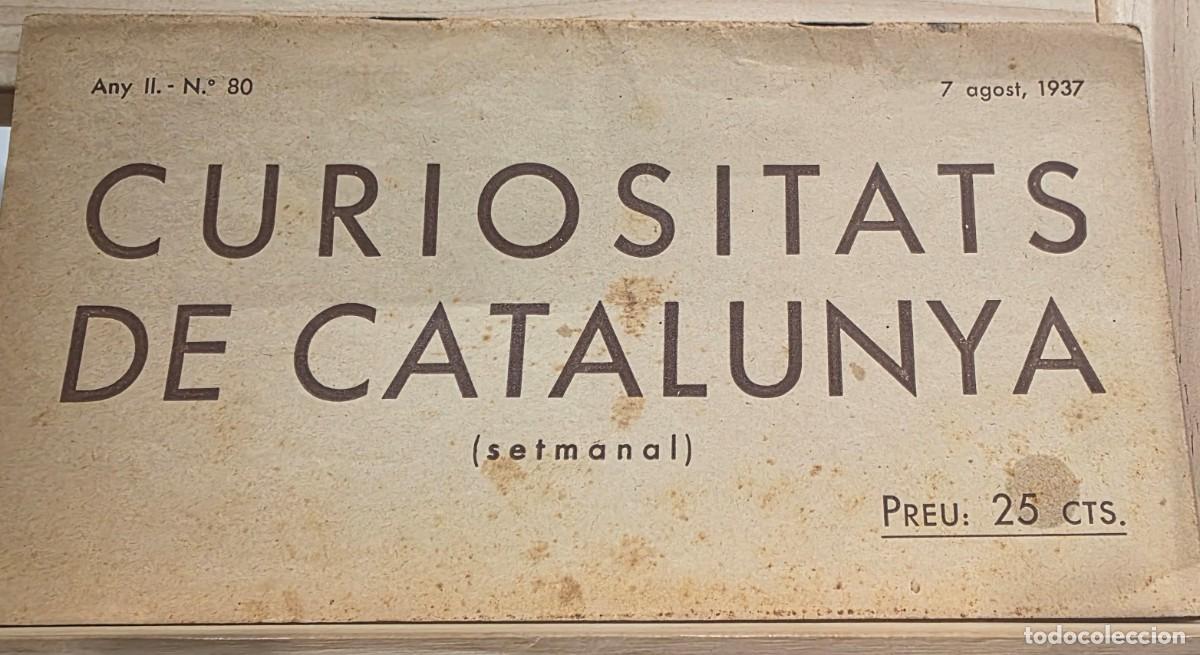 Colecionismo de Revistas e Jornais: Curiositats de Catalunya (Setmanal) Any II n&ordm; 80 7 d'Agost de 1937 32 p&agrave;gines