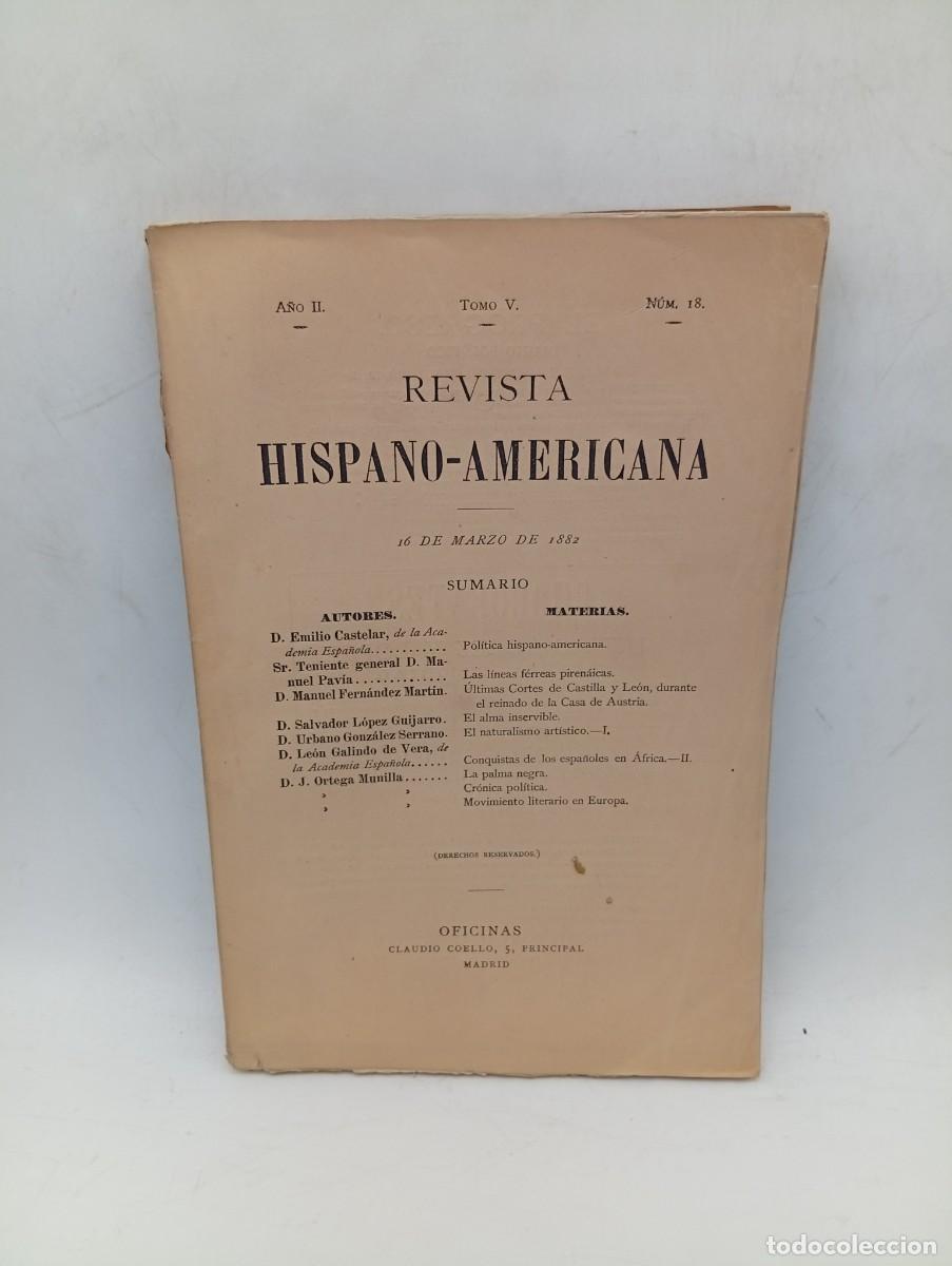 Coleccionismo de Revistas y Peri&oacute;dicos: REVISTA HISPANO-AMERICANA. A&Ntilde;O II. TOMO V. N&ordm; 18. A&Ntilde;O 1882. PAGS : DE LA 162 A LA 320. INTONSO.