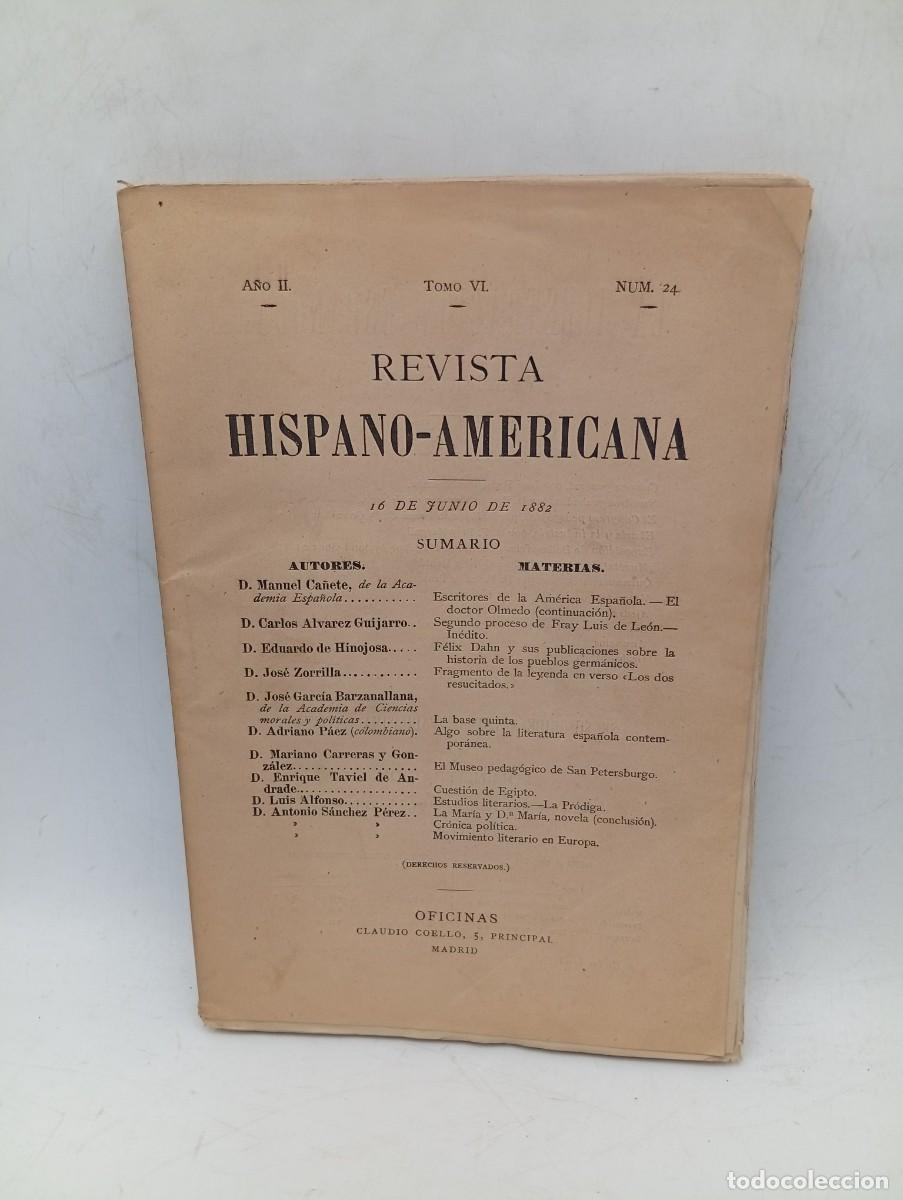 Collection Magazines and Newspapers: REVISTA HISPANO-AMERICANA. A&Ntilde;O II. TOMO VI. N&ordm; 24. A&Ntilde;O 1882. PAGS : DE LA 482 A LA 637. INTONSO.