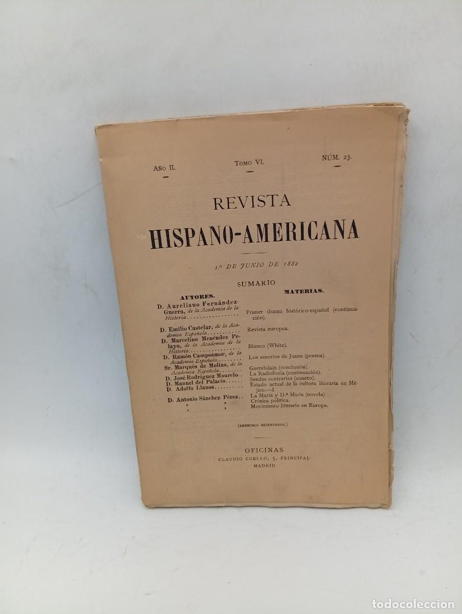 Colecionismo de Revistas e Jornais: REVISTA HISPANO-AMERICANA. A&Ntilde;O II. TOMO VI. N&ordm; 23. A&Ntilde;O 1882. PAGS : DE LA 322 A LA 480. INTONSO.