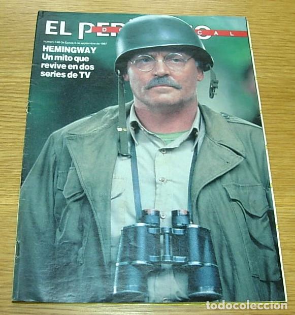 Coleccionismo de Revistas y Peri&oacute;dicos: Revista El Peri&oacute;dico Dominical n&ordm; 146 STACY KEACH HEMINGWAY Portada+5 Pgs 1987 RENAULT ALPINE