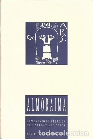 Coleccionismo de Revistas y Peri&oacute;dicos: ALMORAIMA - SUPLEMENTO DE CREACION LITERARIA Y ARTISTICA N&ordm; 10 NOVIEMBRE 1993 - A-CA-4335