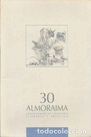 Coleccionismo de Revistas y Peri&oacute;dicos: ALMORAIMA - SUPLEMENTO DE CREACION LITERARIA Y ARTISTICA N&ordm; 30 OCTUBRE 2003 - A-CA-4341