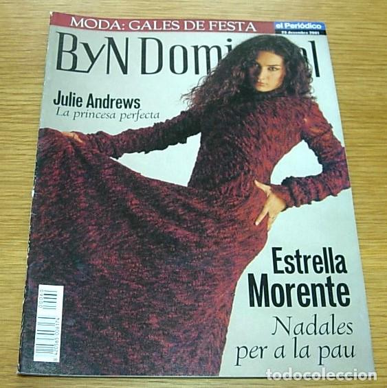 Collection Magazines and Newspapers: Revista ByN Dominical n&ordm; 60 ESTRELLA MORENTE Portada+5 Pgs 2001 JULIE ANDREWS JUDIT MASCO en Catal&aacute;n