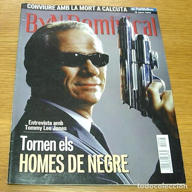 Collection Magazines and Newspapers: Revista ByN Dominical n&ordm; 94 TOMMY LEE JONES HOMBRES DE NEGRO Portada + 5 P&aacute;ginas 2002 en Catal&aacute;n