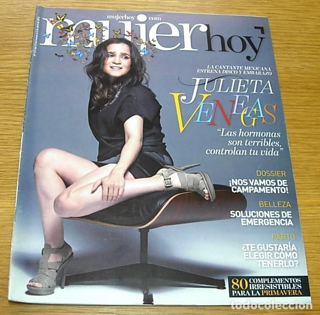 Sammeln von Zeitschriften und Zeitungen: Revista Mujer Hoy n&ordm; 572 JULIETA VENEGAS Portada + 4 P&aacute;ginas 2010