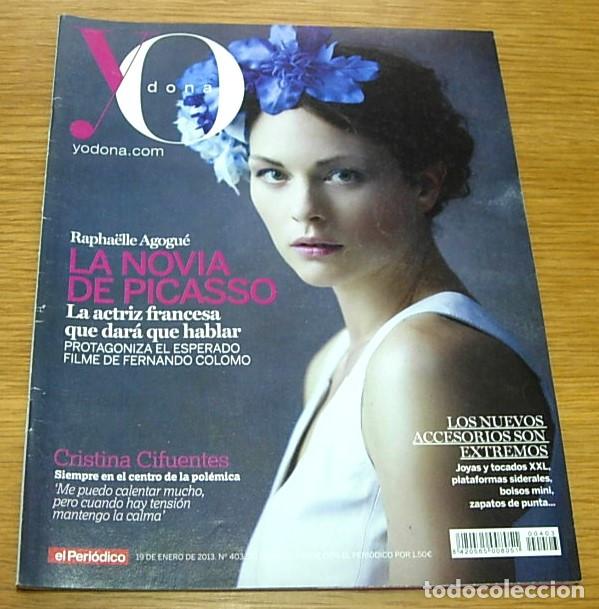 Coleccionismo de Revistas y Peri&oacute;dicos: Revista Yo Dona n&ordm; 403 RAPHA&Euml;LLE AGOGU&Eacute; Portada + 6 P&aacute;ginas 2013 KERRY WASHINGTON