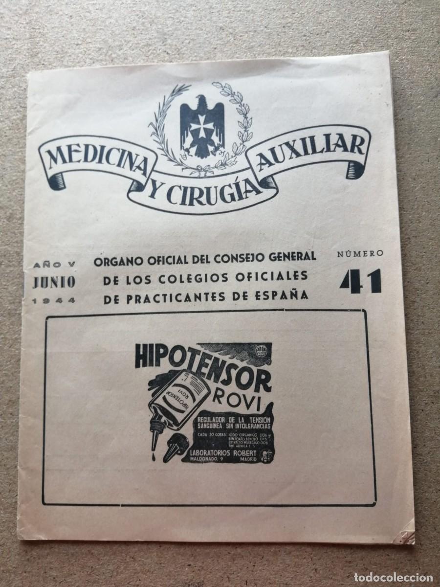Coleccionismo de Revistas y Peri&oacute;dicos: MEDICINA Y CIRUGIA AUXILIAR (NUMERO 41) EDITADA EN 1944