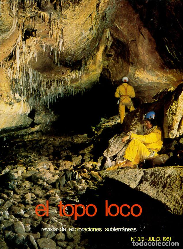 Coleccionismo de Revistas y Peri&oacute;dicos: REVISTA EL TOPO LOCO N&ordm; 3-5 - 1981 - ESPELEOLOGIA - CUEVA