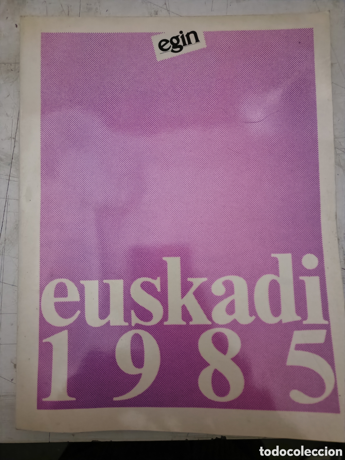 Coleccionismo de Revistas y Peri&oacute;dicos: Revista Egin. Euskadi.1985