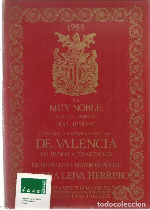 Coleccionismo de Revistas y Peri&oacute;dicos: EXALTACI&Oacute;N FALLERA MAYOR INFANTIL VALENCIA SANDRA LEIVA HERRERO 1988,
