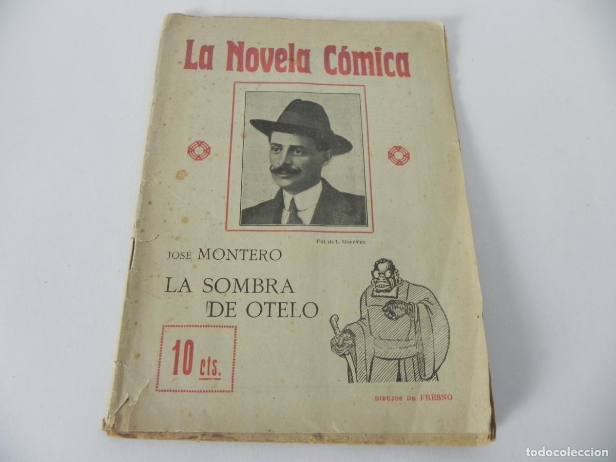 Coleccionismo de Revistas y Peri&oacute;dicos: LA SOMBRA DE OTELO (JOSE MONTERO) LA NOVELA C&Oacute;MICA N&ordm; 9 - 1916 (DIBUJOS FRESNO)