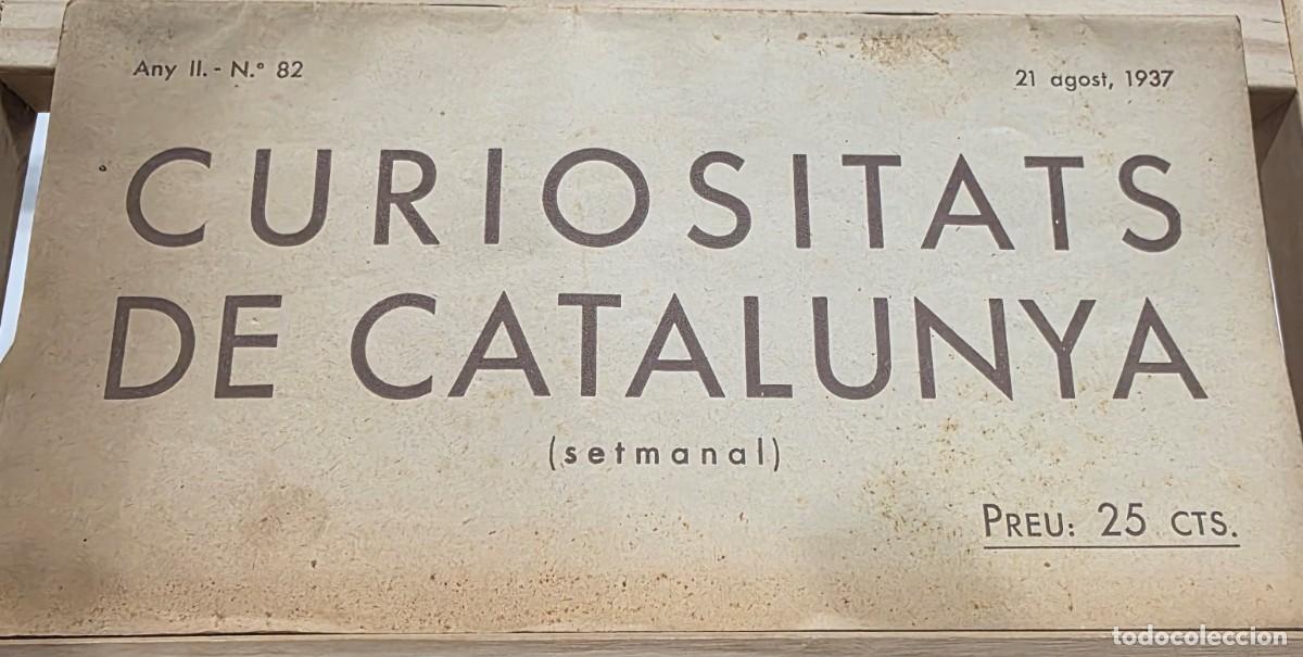 Coleccionismo de Revistas y Peri&oacute;dicos: Curiositats de Catalunya (Setmanal) Any II n&ordm; 82 21 d'Agost de 1937