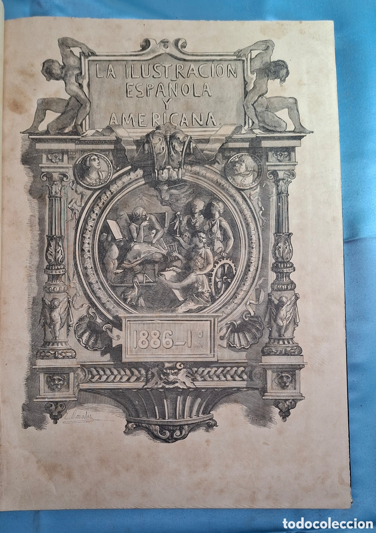 Collezionismo di Riviste e Giornali: La Ilustraci&oacute;n Espa&ntilde;ola y Americana 1886 tomo 1