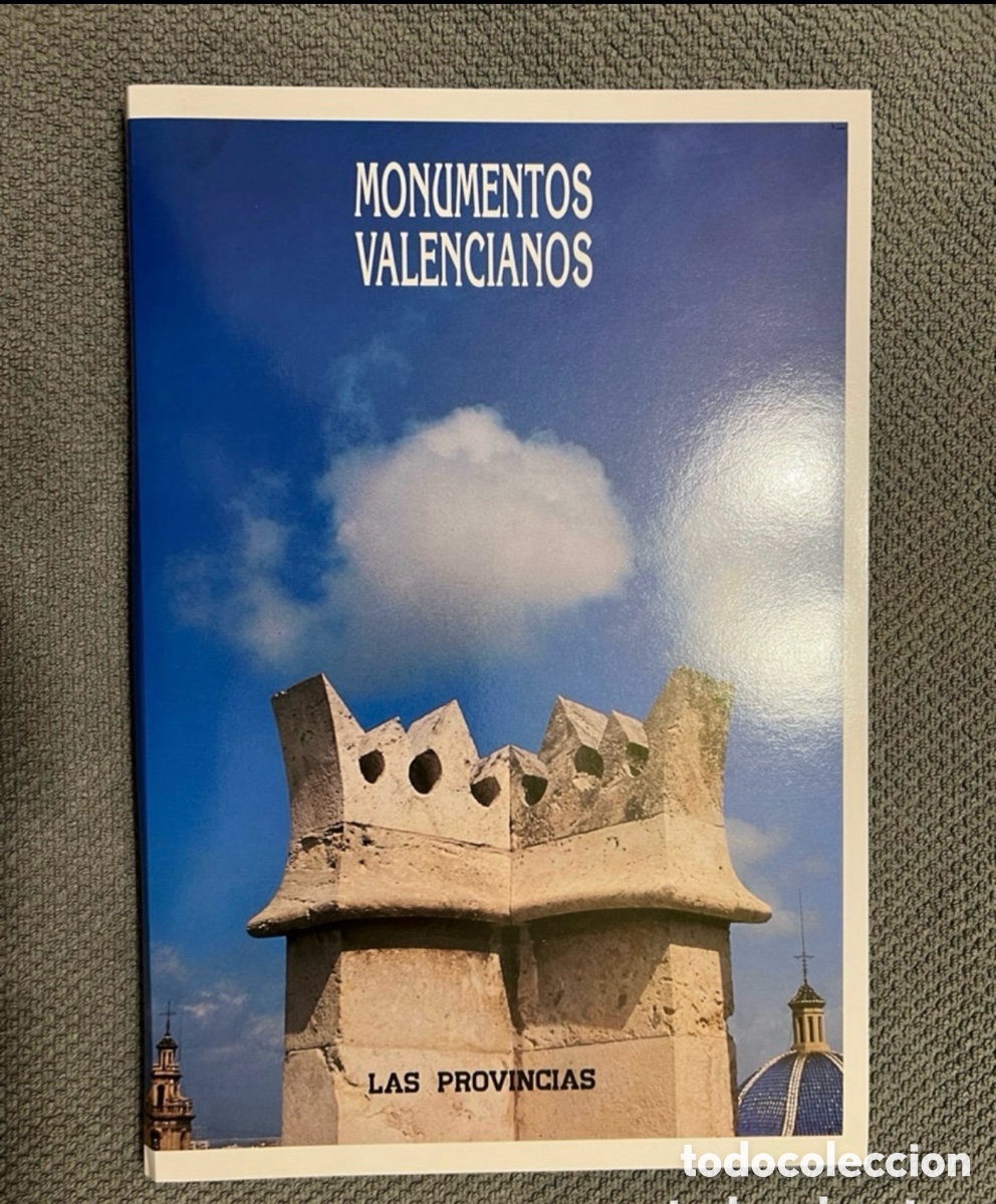 Colecionismo de Revistas e Jornais: MONUMENTOS VALENCIANOS. LAS PROVINCIAS.Varios autores, Monumentos valencianos