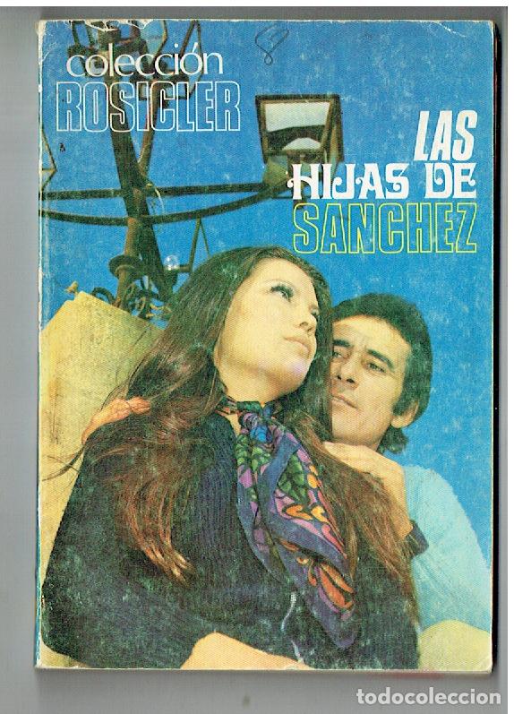 Coleccionismo de Revistas y Peri&oacute;dicos: FOTONOVELAS. ROSICLER. N&ordm; 2. LAS HIJAS DE SANCHEZ. EDC. ALONSO. 1972. (B/48.1.