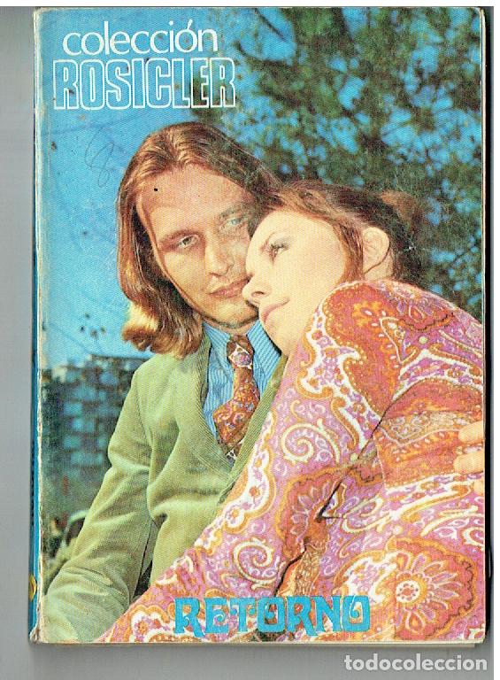 Coleccionismo de Revistas y Peri&oacute;dicos: FOTONOVELAS. ROSICLER. N&ordm; 3. RETORNO. EDC. ALONSO. 1972. (B/48.1.