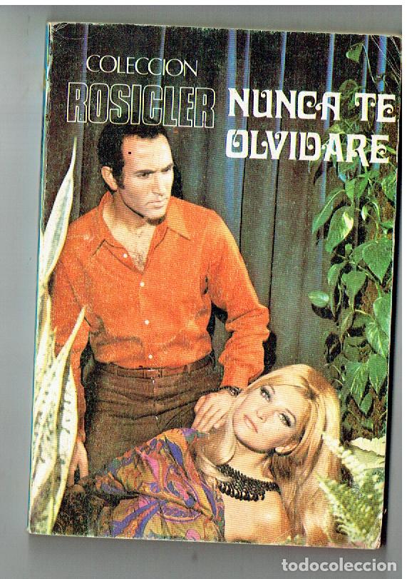 Coleccionismo de Revistas y Peri&oacute;dicos: FOTONOVELAS. ROSICLER. N&ordm; 6. NUNCA TE OLVIDAR&Eacute;. EDC. ALONSO. 1972. (B/48.1.