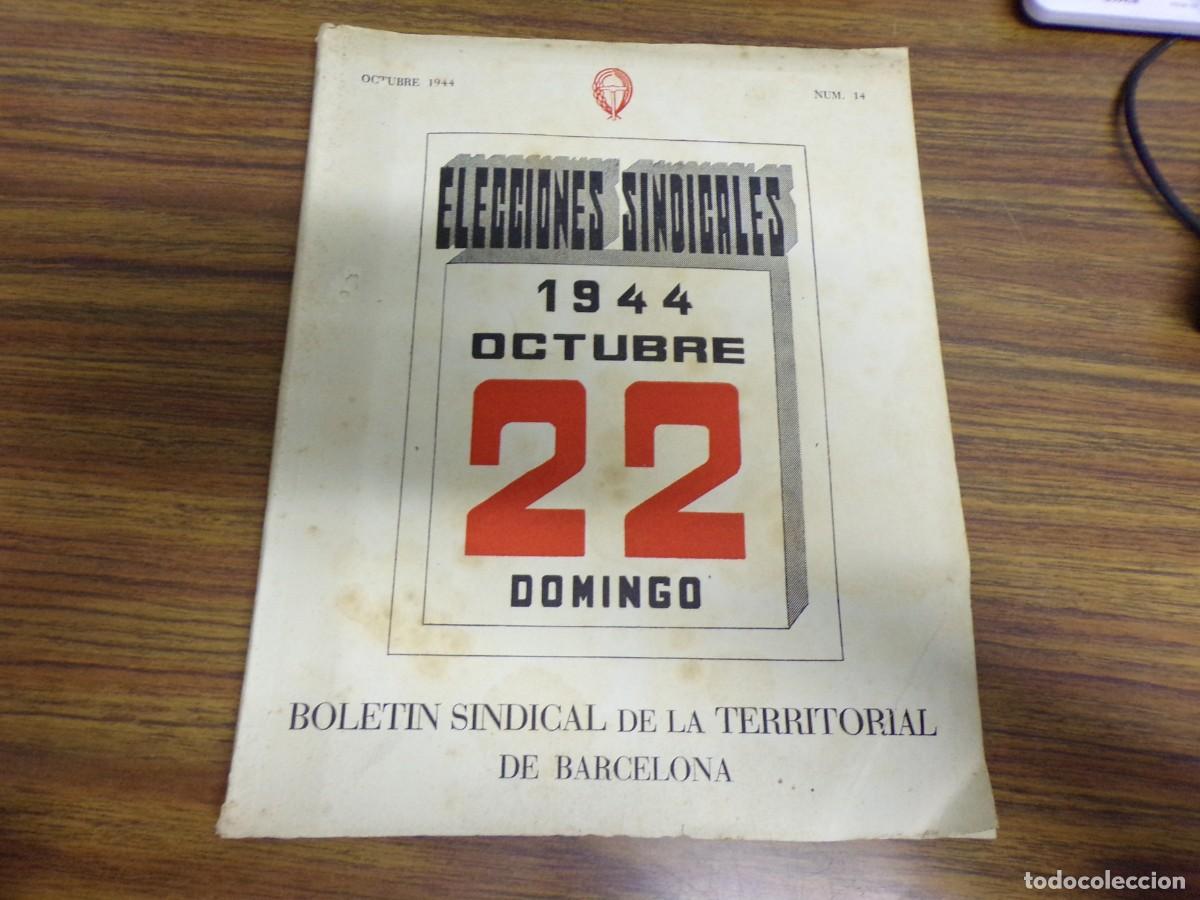 Coleccionismo de Revistas y Peri&oacute;dicos: LIQUIDANDO. boletin sindical de la territotial de barcelona. oct. 1944. n&ordm; 14. elecciones sindicales