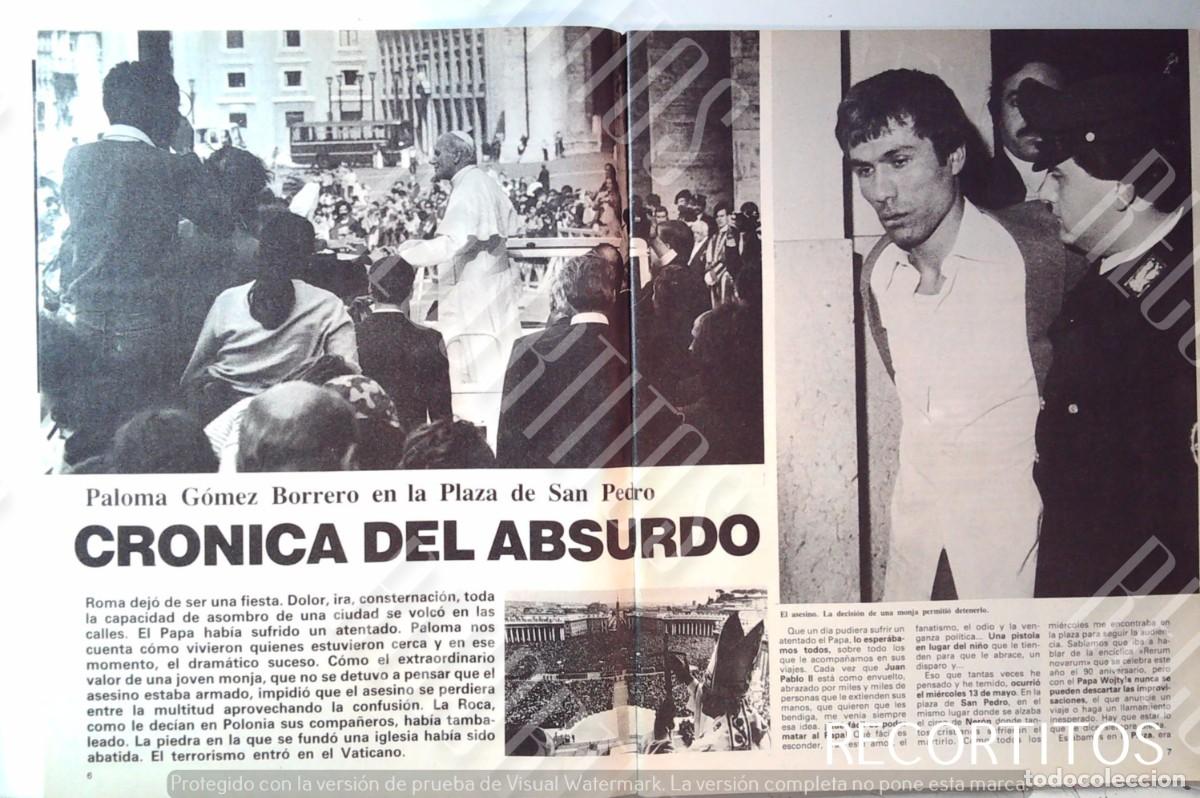 Coleccionismo de Revistas y Peri&oacute;dicos: PALOMA GOMEZ BORRERO EN LA PLAZA DE SAN PEDRO CRONICA DEL ABSURDO ATENTADO AL PAPA JUAN PABLO II