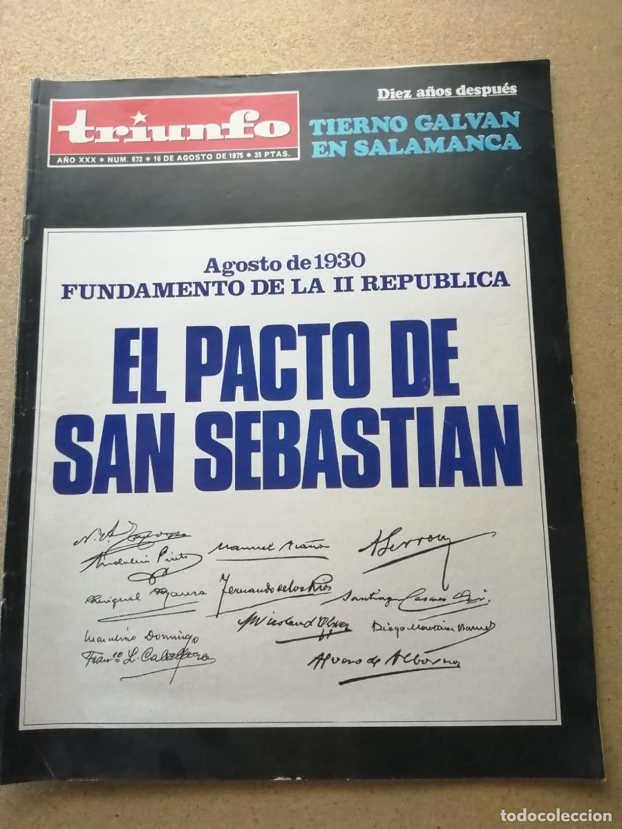 Coleccionismo de Revistas y Peri&oacute;dicos: REVISTA TRIUNFO (NUMERO 672) EL PACTO DE SAN SEBASTIAN - TIERNO GALVAN EN SALAMANCA -...