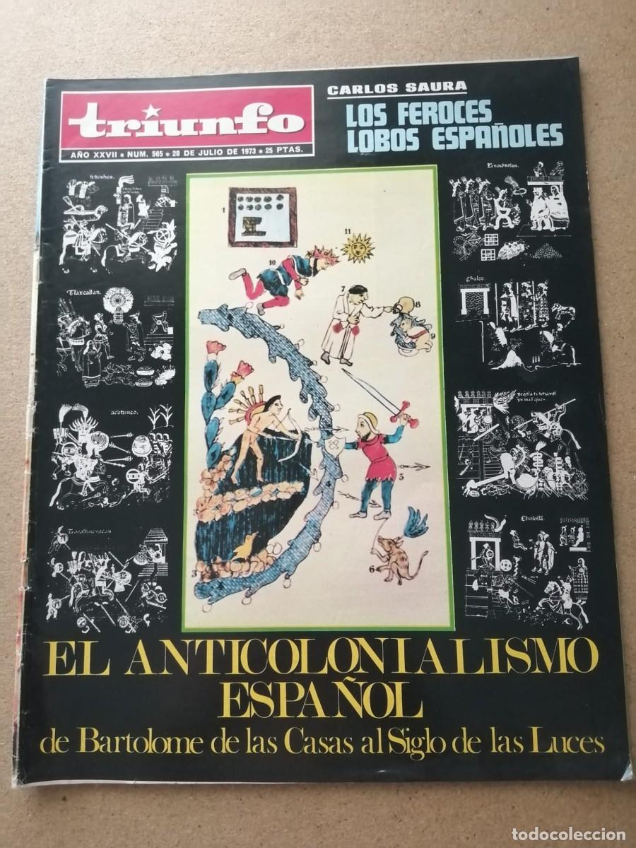 Coleccionismo de Revistas y Peri&oacute;dicos: REVISTA TRIUNFO (NUMERO 565) EL ANTICOLONIALISMO ESPA&Ntilde;OL - CARLOS SAURA -...