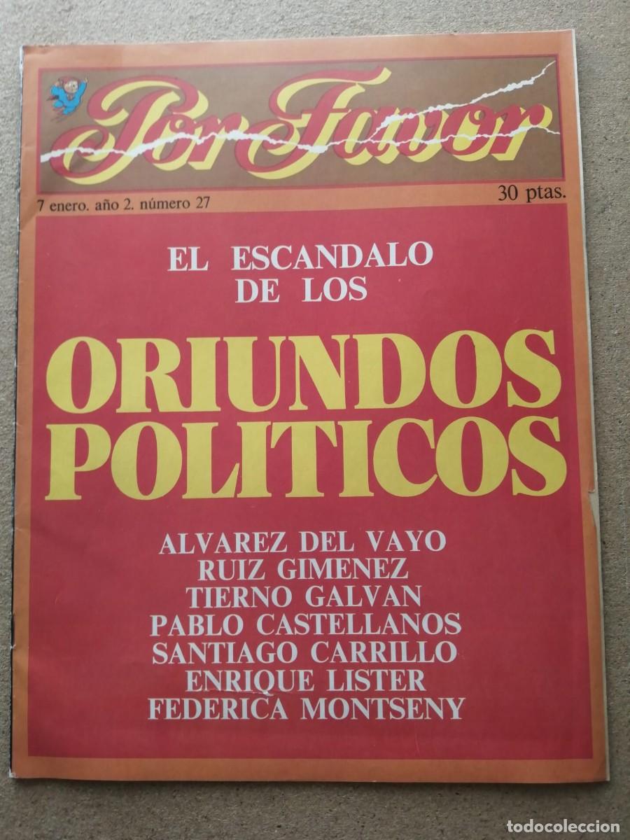 Collection Magazines and Newspapers: POR FAVOR (NUMERO 27) EL ESCANDALO DE LOS ORIUNDOS POLITICOS