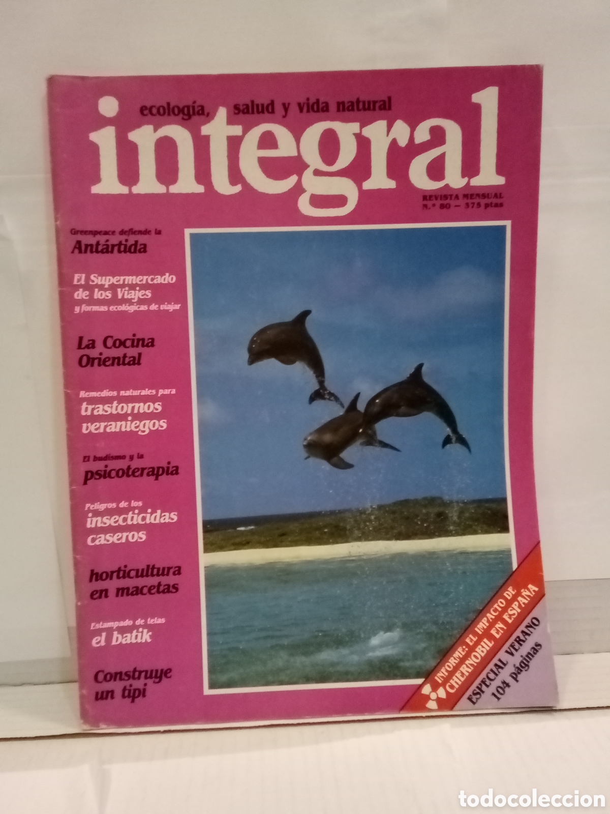 Sammeln von Zeitschriften und Zeitungen: Integral. Ecologia, salud y vida natural. Revista Mensual N&ordm;80