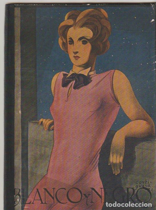 Coleccionismo de Revistas y Peri&oacute;dicos: REVISTA BLANCO Y NEGRO &ndash; 1930 * &Aacute;NGELES SANTOS * SOF&Iacute;A CASANOVA * ELENA FORT&Uacute;N * BOLILLOS *